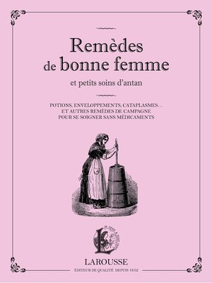 cover image of Remèdes de bonne femme et petits soins d'antan